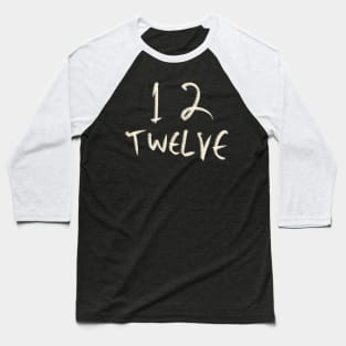 Hand Drawn Letter Number 12 Twelve Baseball T-Shirt